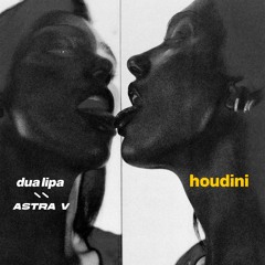 Dua Lipa - Houdini (Astra V Remix)