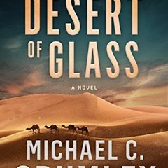[FREE] EBOOK 📒 The Desert of Glass (Monument Book 2) by  Michael C. Grumley EPUB KIN