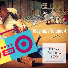 Dirty Pop Mashups Volume 4 - Heavy Petting Zoo