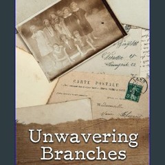 ebook [read pdf] 📖 Unwavering Branches Read Book