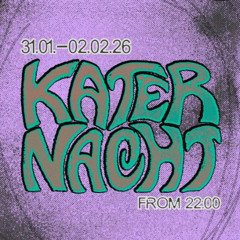 kluntje @ Kater Nacht, Acidbogen 31. Januar 2026