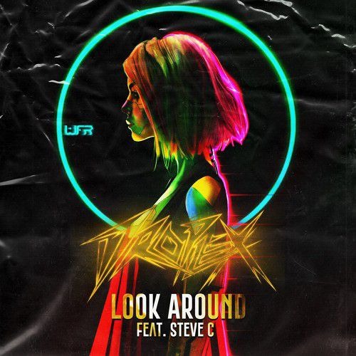 Droplex & Steve C - LOOK AROUND (Extended)