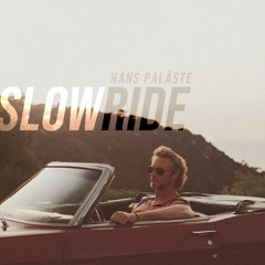 Slow ride