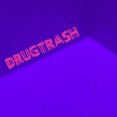 "DrugTrash" [Single Track]