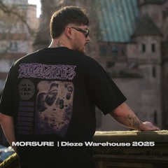 MORSURE | Dieze Warehouse 2025