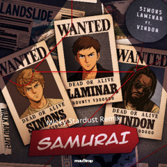 Samurai - Simons, Laminar feat Vindon  (Micky Stardust Remix)