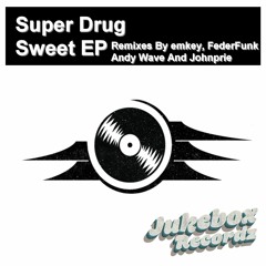 Super Drug - Right Away (Original) [Extract]