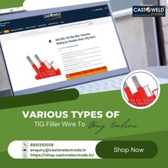 Various Types Of TIG Filler Wire To Buy Online