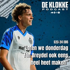 De Klokke S23-24 E05 "Laten we donderdag Jan Breydel ook eens heel heet maken"