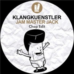 Klangkuenstler - Jam Master Jack (Chop edit)