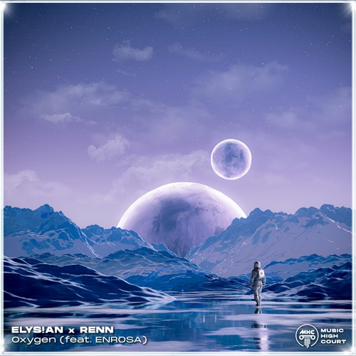 ELYS!AN x RENN - Oxygen (feat. ENROSA)