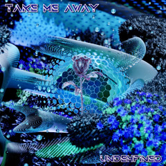 Take Me Away