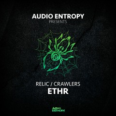 {Premiere} ETHR - Relic  (Audio Entropy)