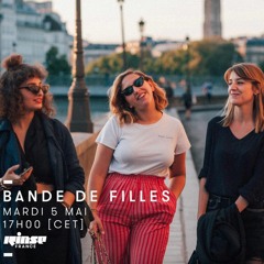 Bande de Filles: Radio Mix pour Rinse le 05.05.2020