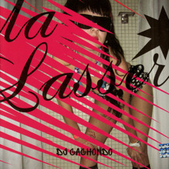 Maria Daniela y Su Sonido Lasser - Pobre Estúpida (DJ Cachondo Remix) FREE DOWNLOAD
