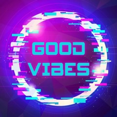 Good Vibes Mix
