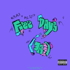 Free Days (EA) ft. Mc Iye