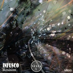 PREMIERE: InFusco - Resisim (Original Mix) [Vesta Records]