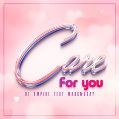 DT Empire X Mahmuday - CARE FOR U