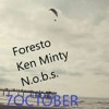 7 October | Foresto, Ken Minty & N.o.b.S. 7 October | Foresto, Ken Minty & N.o.b.S.