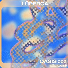 OASIS 002 - Lūperca