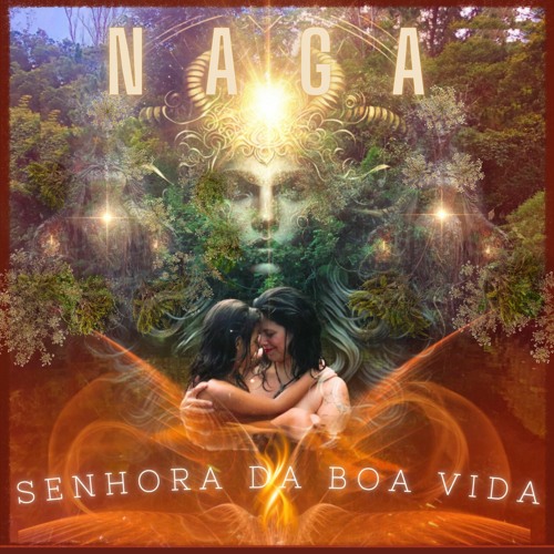 Naga - Senhora Da Boa Vida