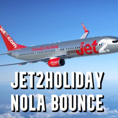Jet2Holiday Nola Bounce