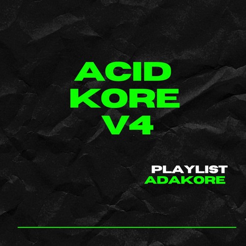ACID KORE V4