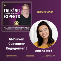 2025 EP585 AI-Driven Customer Engagement: Athena Todd on Boosting Conversions for SMBs