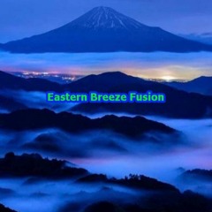 Eastern Breeze Fusion