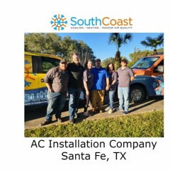 AC installation company Santa Fe, TX
