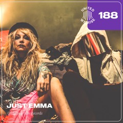 Just Emma *live presents United We Rise Podcast Nr. 188