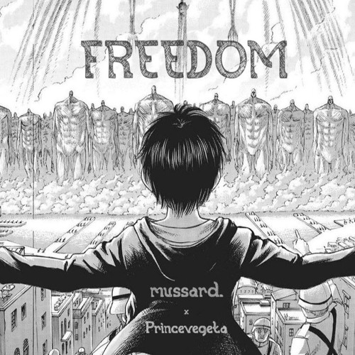 FREEDOM ~ EREN YEAGER'S TITAN (ft.𝔓𝔯𝔦𝔫𝔠𝔢𝔳𝔢𝔤𝔢𝔱𝔞)