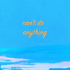 can't do