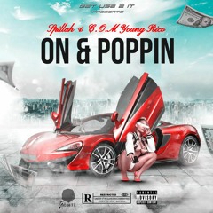 On & Poppin -Spillah & Young Rico