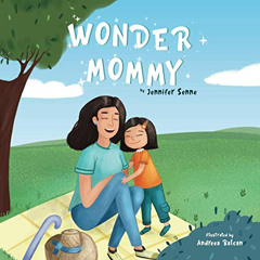 FREE KINDLE 📄 Wonder Mommy! by  Jennifer Senne &  Andreea Balcan [EPUB KINDLE PDF EB