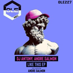 Dj Antony - Like This Snippet