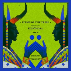 EchöMosa - Echos of The Tribe 012