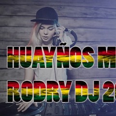 HUAYÑOS MIX RODRY DJ STILE CREACION 2023