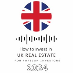 How to invest in UK properties in 2024/ Intro