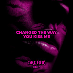 BRENNO - CHANGED THE WAY YOU KISS ME