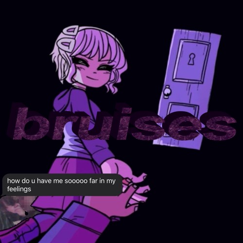 BRUISES (ft. Jaseeeen)