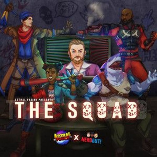 NerdOut - The Squad