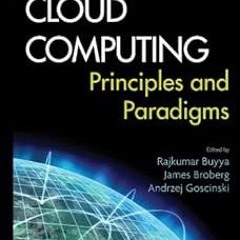 @@ Cloud Computing: Principles and Paradigms (Wiley Series on Parallel and Distributed Computin
