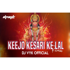 Keejo Kesari ke laal DJ VYK Official