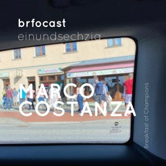 brfocast einundsechzig • MARCO COSTANZA •