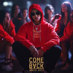 Come Back (Radio Edit)