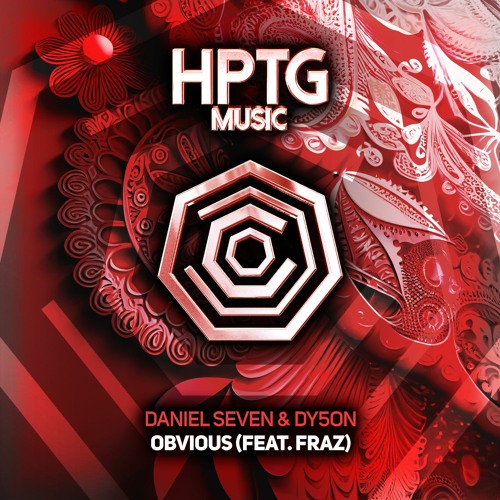 Daniel Seven & Dy5on - Obvious (feat. Fraz)
