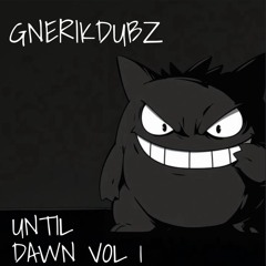 Until Dawn (Mini Mix Debut)