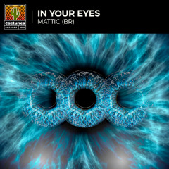 MATTIC (BR) - In Your Eyes